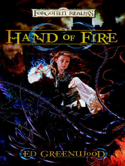 Title details for Hand of Fire by Ed Greenwood - Available